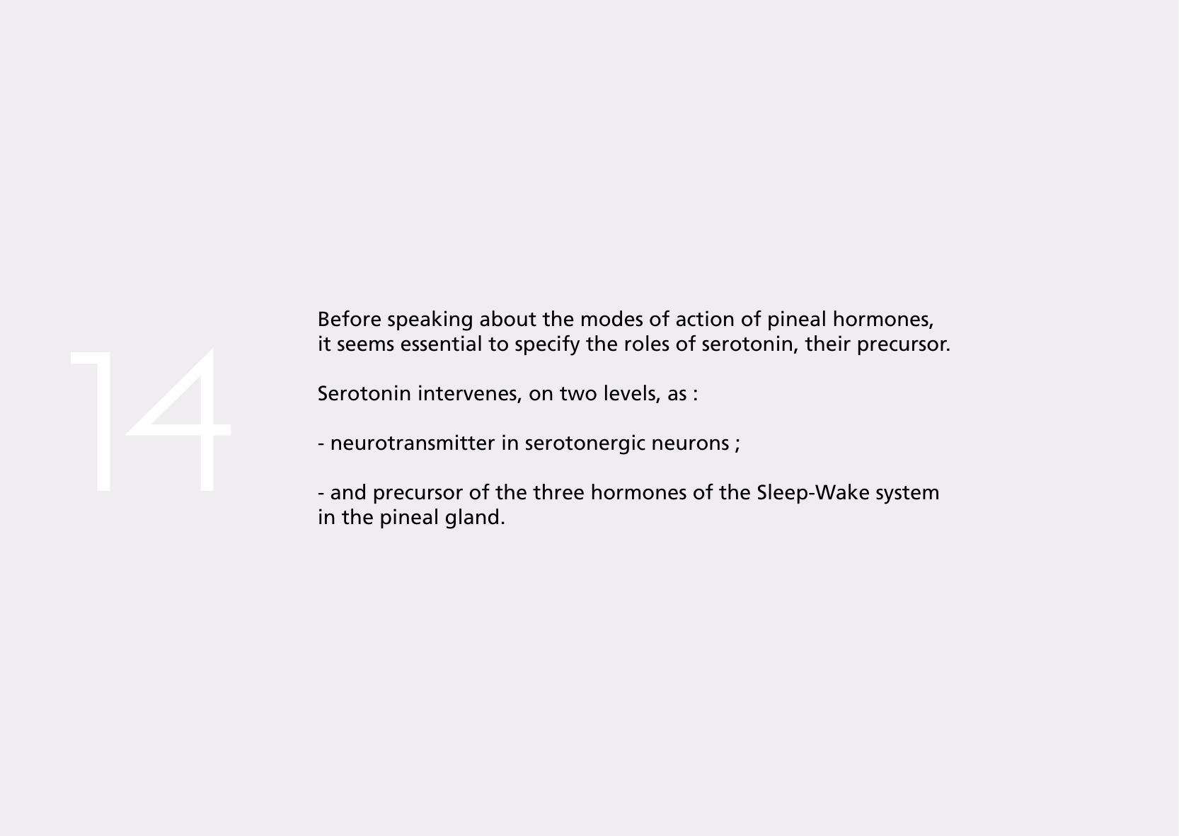 La_glande_pinéale-Systeme_veille_sommeil_CONFERENCE_ANGLAIS - Page 30